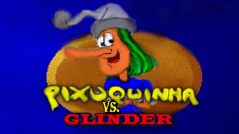 Pixuquinha Vs Glinder (1996 DOS game) Game Cover