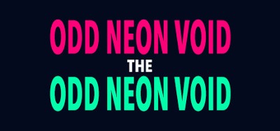 The Odd Neon Void Image