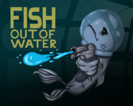 Fish out of water Image