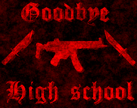 Goodbye Highschool Image