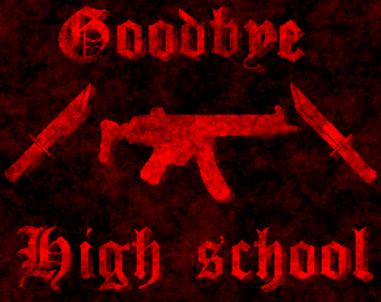 Goodbye Highschool Game Cover