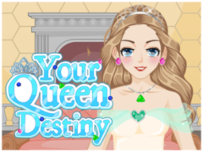 Your Queen Destiny Image