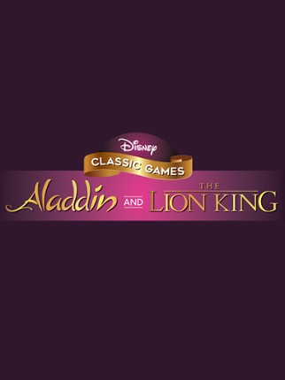 Disney Classic Games: Aladdin and The Lion King Game Cover