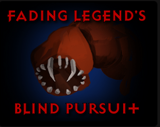 Fading Legend's Blind Pursuit Game Cover
