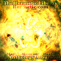 The Hermetic Library Anthology Album - Magick, Music and Ritual 3 Image