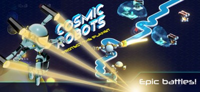 Cosmic Robots : Protect the Planet Image