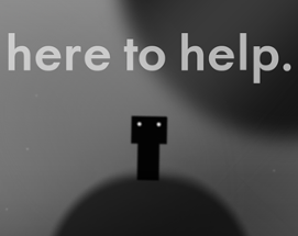 here to help. Image