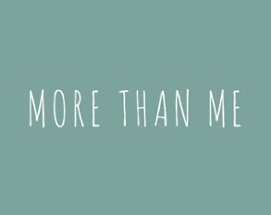 More than Me Image