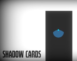 Shadow Cards Image