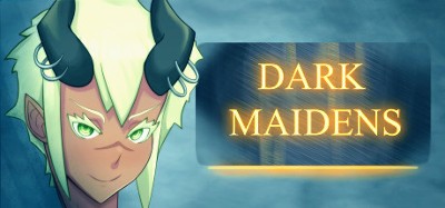 Dark Maidens Image