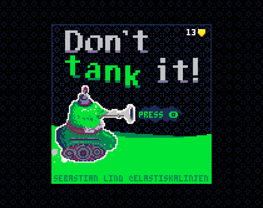 Don't tank it! Game Cover