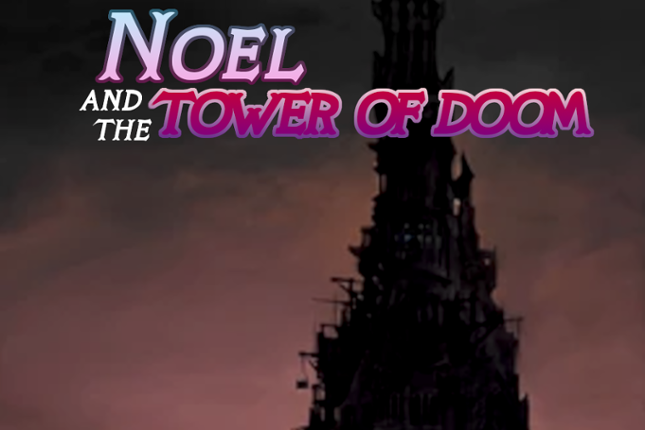 Noel and the Tower of Doom Game Cover