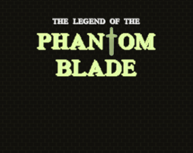 The Legend of the Phantom Blade Image
