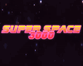 Super Space 3000 Image