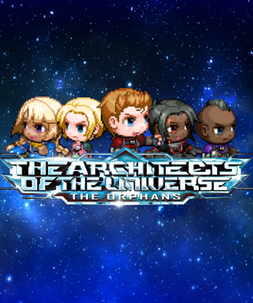 The Architects of the Universe: The Orphans Game Cover