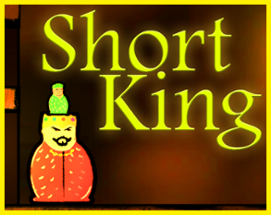 Short King Image