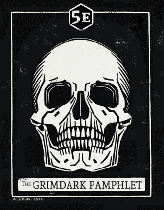 The Grimdark Pamphlet (5e) Game Cover