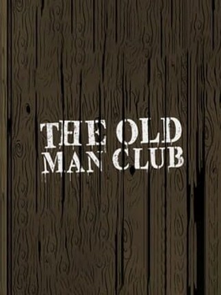 The Old Man Club Game Cover