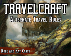 Travelcraft: Good Travel Rules for 5e Image