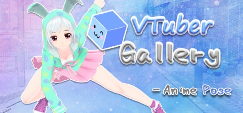 VTuber Gallery : Anime Pose Game Cover