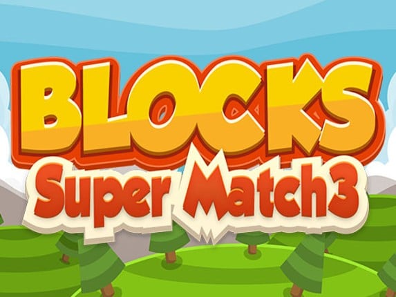 Blocks Super Match3 Game Cover