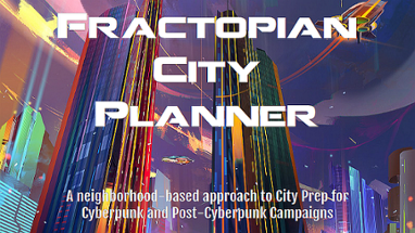 Fractopian City Planner Image