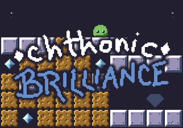 Chthonic Brilliance (Game Jam Version) Game Cover