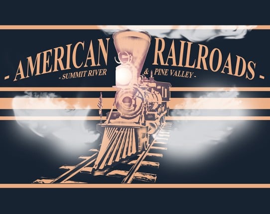 American Railroads - Summit River and Pine Valley Game Cover