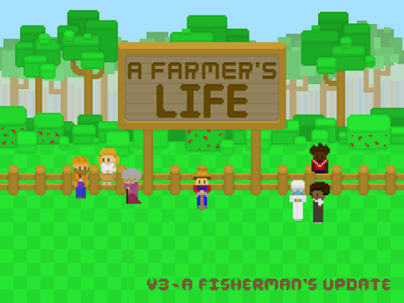 A Farmer's Life - V3 - A Fisherman's Update! Game Cover