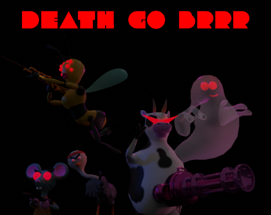 DeathGoBrrr Game Cover