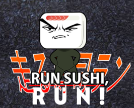 Run Sushi. Run! Image