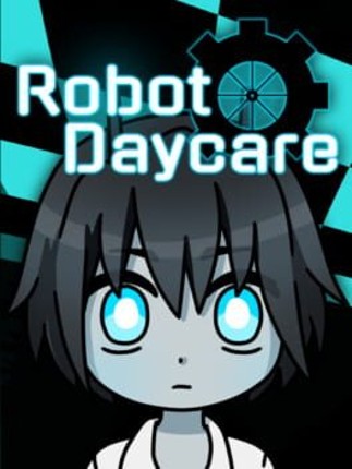 Robot Daycare Game Cover