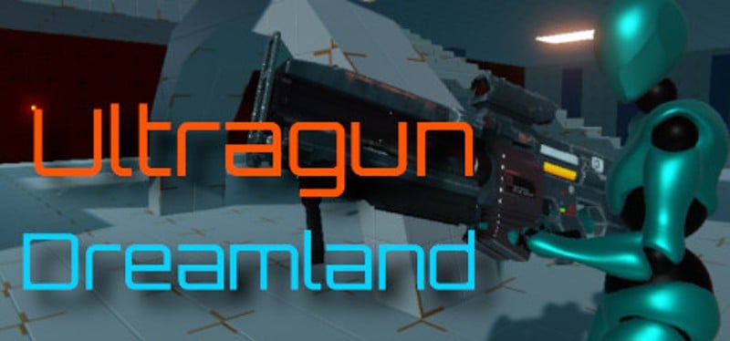 Ultragun Dreamland Game Cover