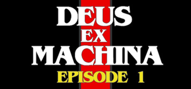 DEUS EX MACHINA: Episode 1 Game Cover