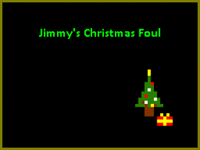 Jimmy's Christmas Foul | Adventuron Jam Image