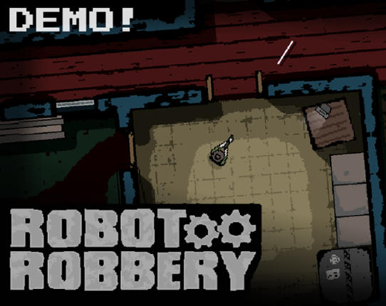 robot robbery [ALPHA 0.07] Game Cover