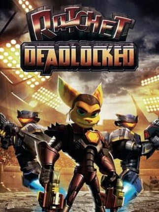 Ratchet: Deadlocked Game Cover