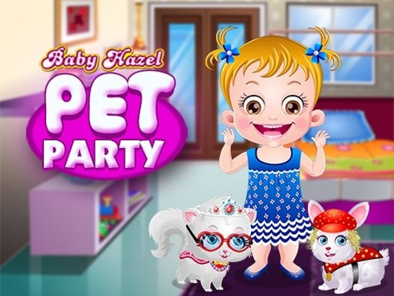 Baby Hazel Pet Party Game Cover
