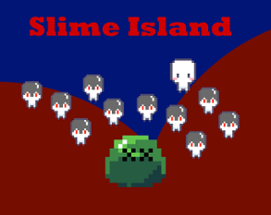 Slime Island Image