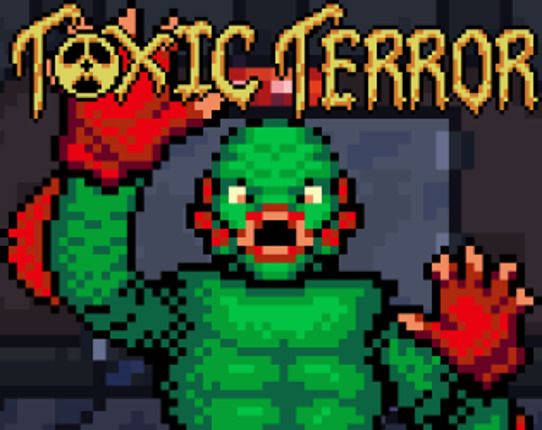 Toxic Terror Game Cover