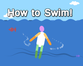 How to Swim! Image