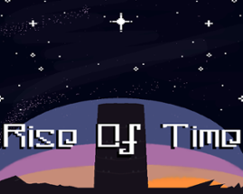 Rise Of Time Image