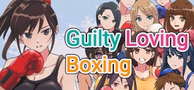 Guilty Loving Boxing Image