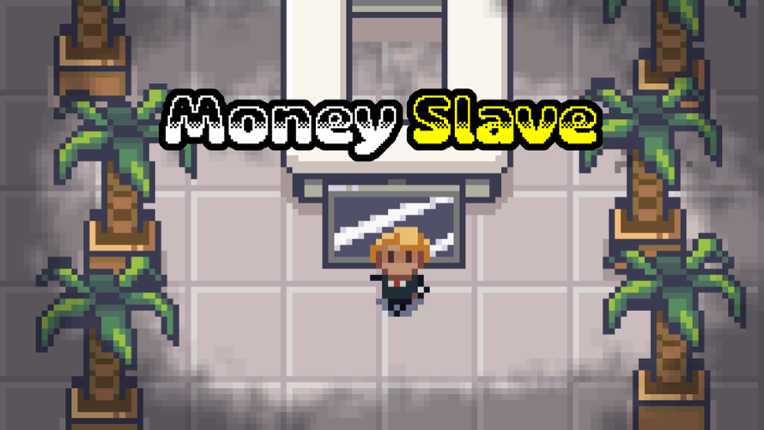 Money Slave (Jame Gam #43) Game Cover