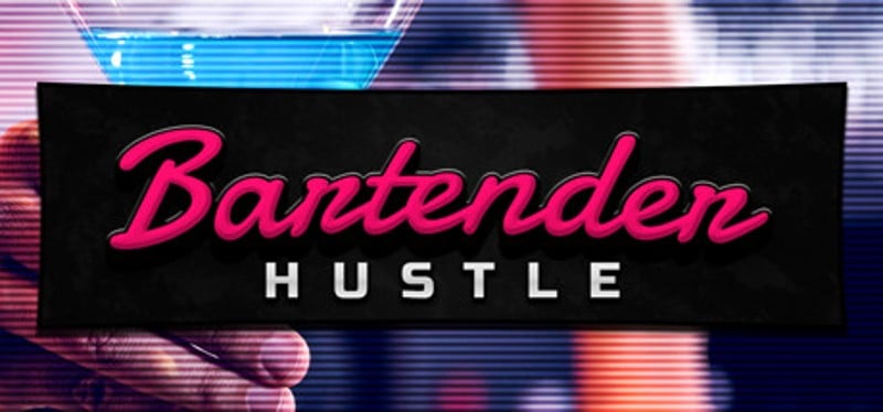 Bartender Hustle Game Cover