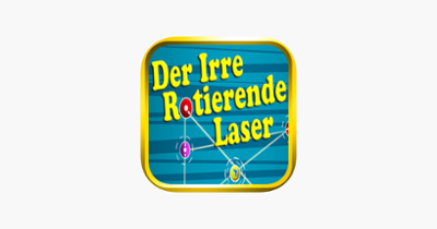 Der Irre Rotierende Laser Image