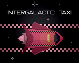 Intergalactic Taxi Image