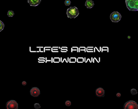 Life's Arena Showdown Image