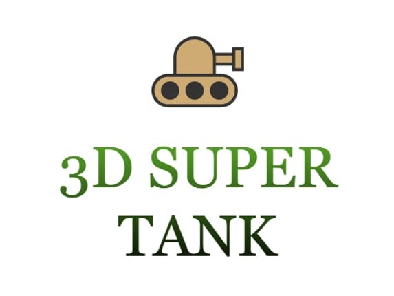 3d super tank Game Cover