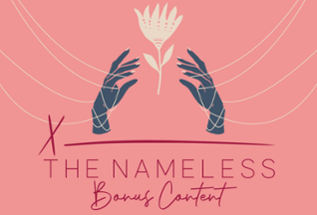 The Nameless Bonus Content Image